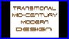 Transitional_MID_Century_Modern_Design_4k_01_je